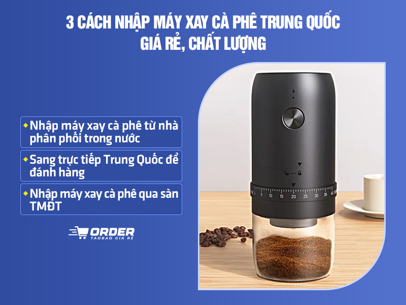 máy xay cà phê Trung Quốc