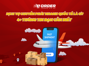 dịch vụ chuyển phát nhanh quốc tế