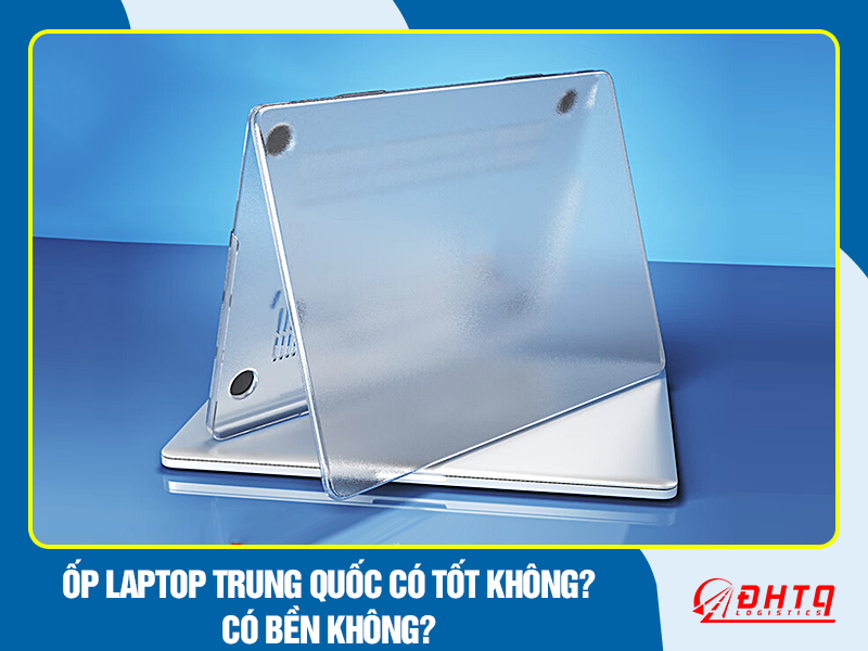 Ốp laptop Trung Quốc